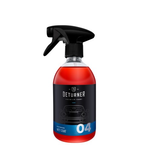 DETURNER Wet Coat 500 ml - SZYBKIE ZABIEZPIECZENIE LAKIERU NA MOKRO