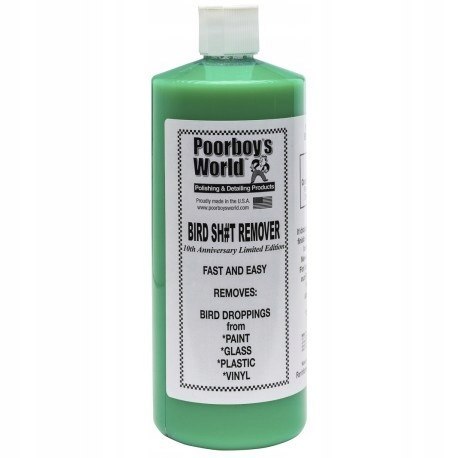 POORBOYS Bird Sheet Remover 946 ml - DO USUWANIA PTASICH ODCHODÓW